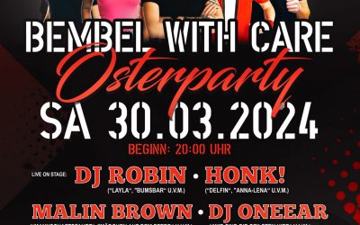 Bembel with Care – Osterparty – Jetzt auch Karten in Groß-Bieberau